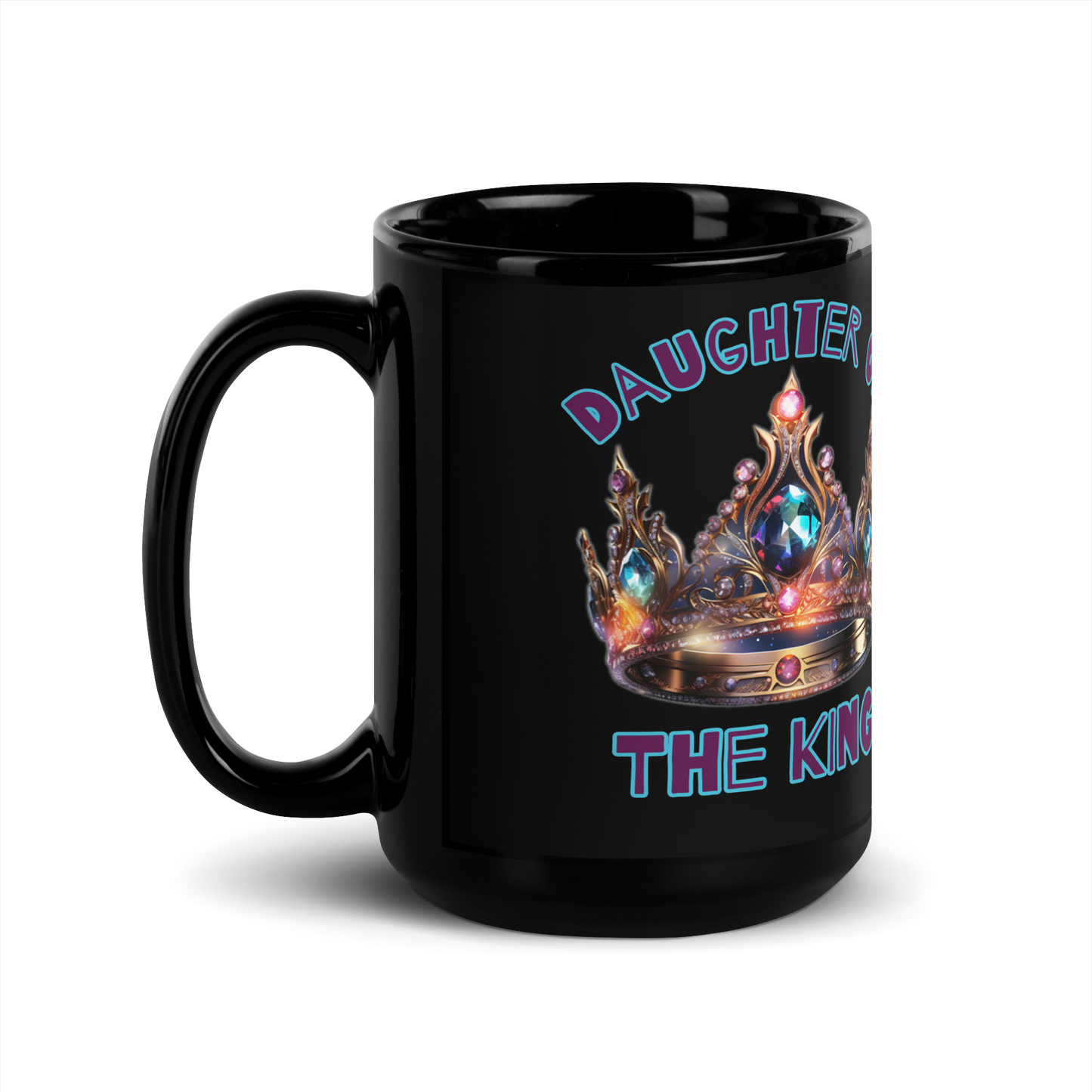 Daughter Of The King Black Glossy Mug