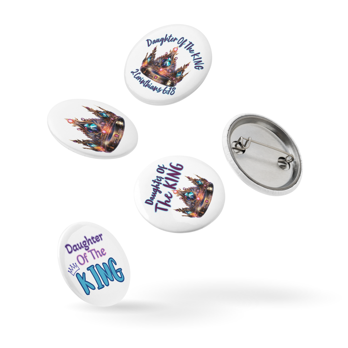 Daughter Of The King Set of 5 pin buttons