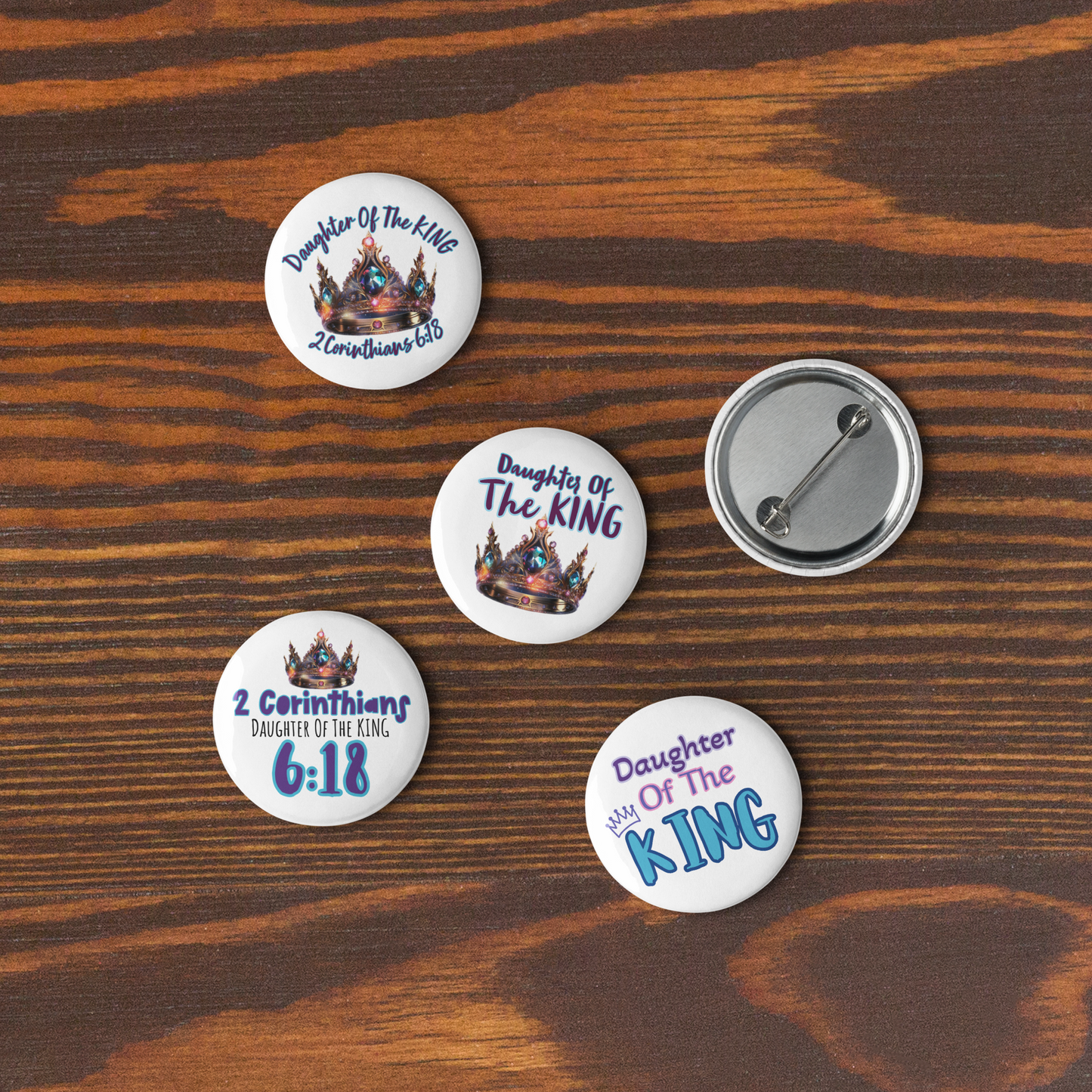 Daughter Of The King Set of 5 pin buttons