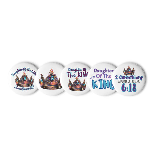 Daughter Of The King Set of 5 pin buttons