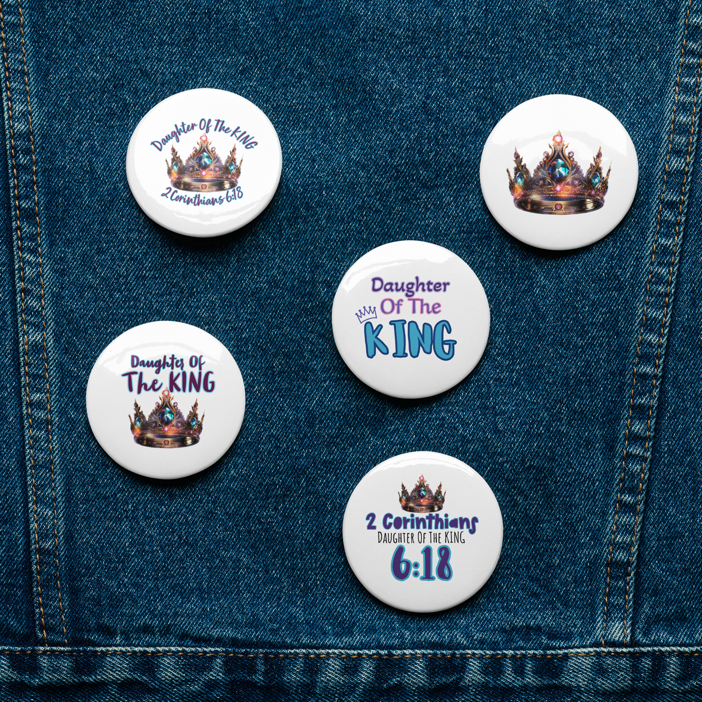 Daughter Of The King Set of 5 pin buttons